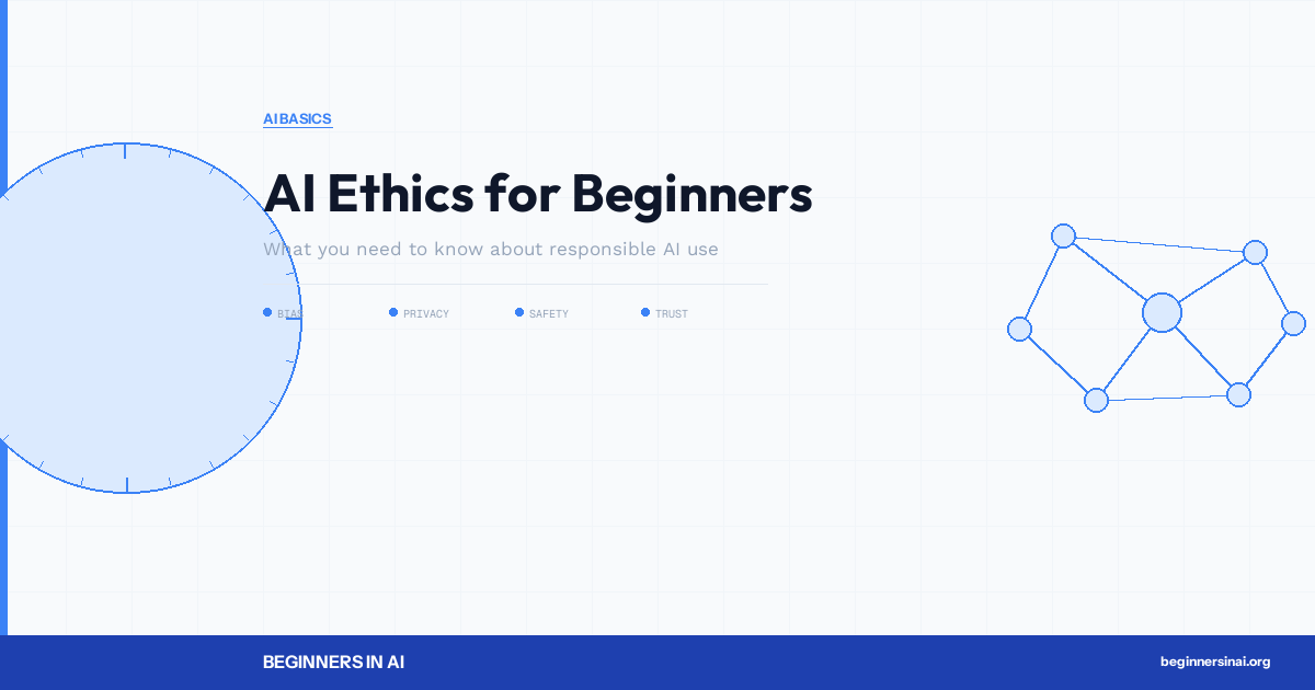 AI Ethics for Beginners — Beginners in AI
