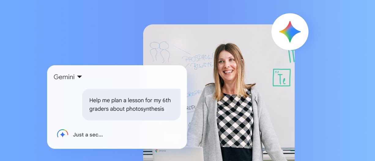 A teacher stands in a classroom, smiling at a laptop displaying a Gemini chat bubble asking for a lesson plan.