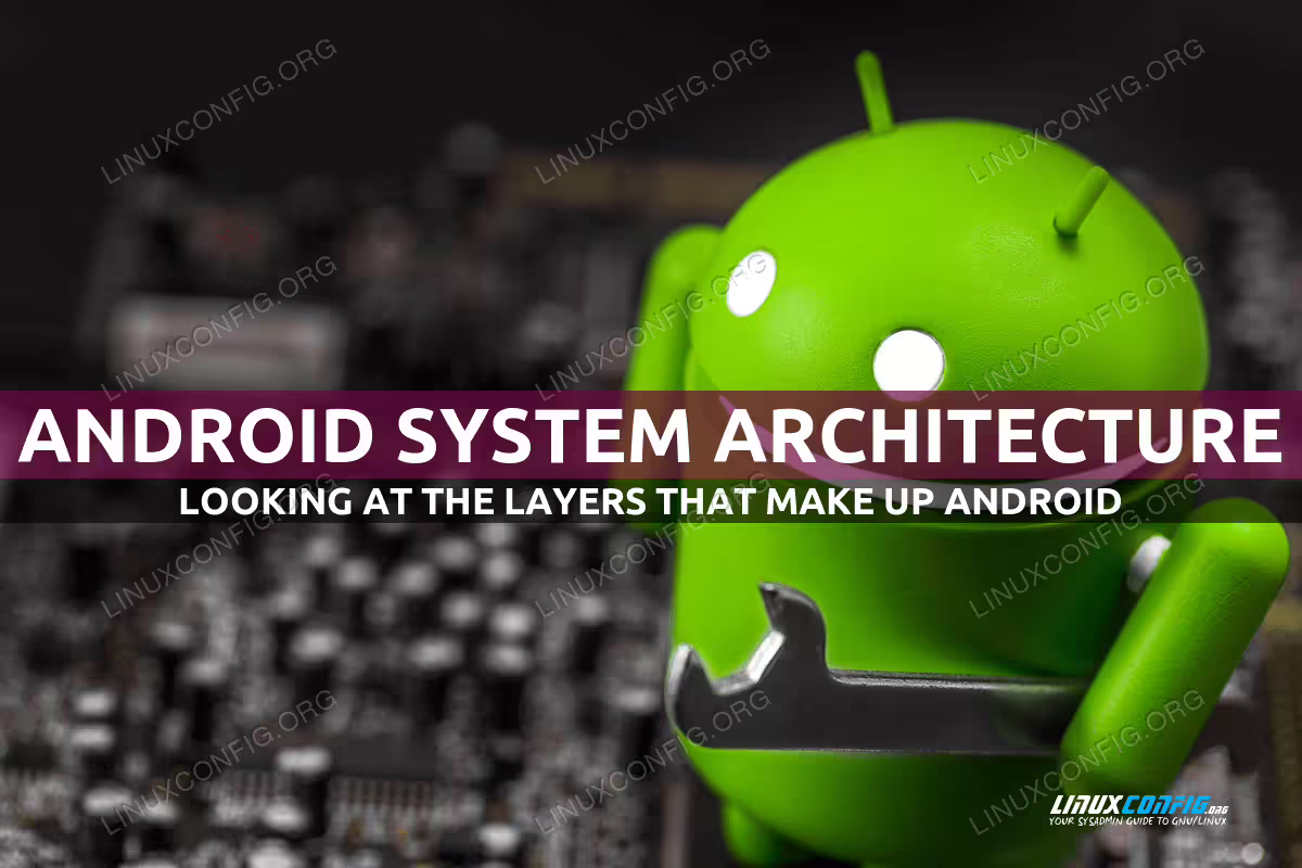 Android System Architecture