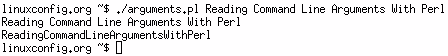 Reading Command Line Arguments in perl Reading Command Line Arguments in perl