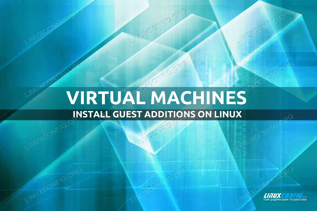 Install VirtualBox Guest Additions on Linux guest