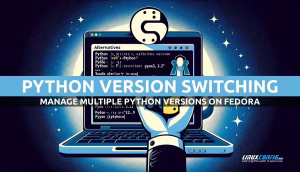 How to Switch Between Python Versions on Fedora Linux