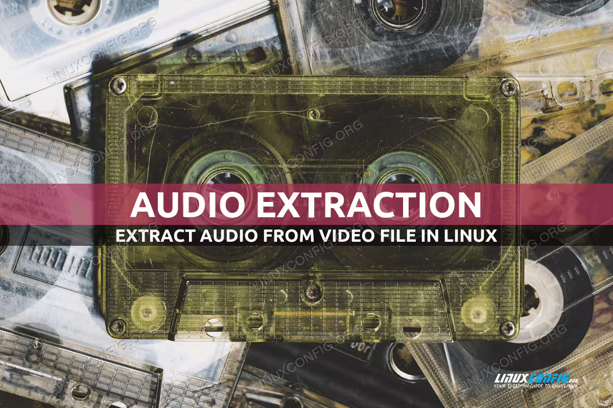 How to extract audio from video on Linux