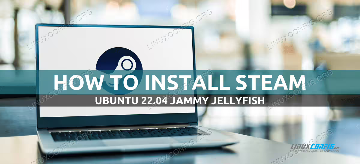 How to install Steam on Ubuntu 22.04
