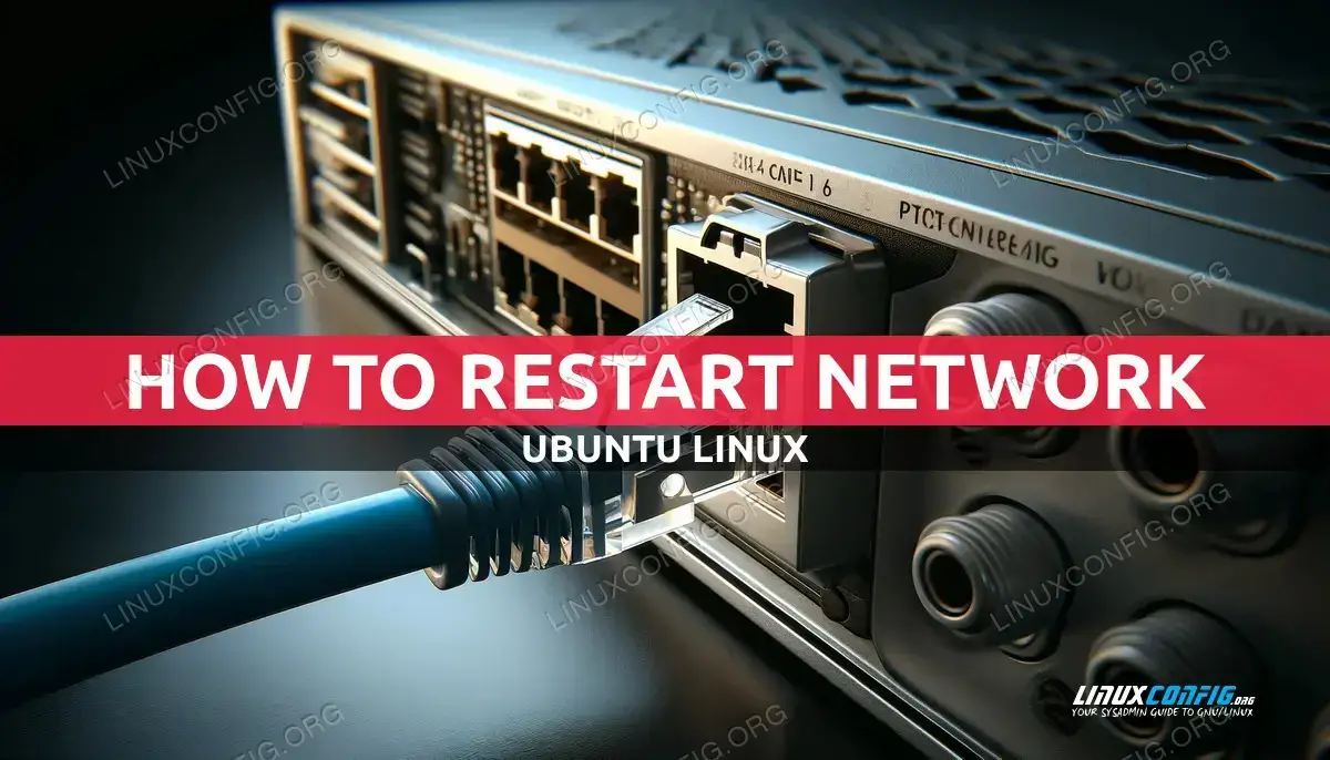 How to Restart Network on Ubuntu Linux