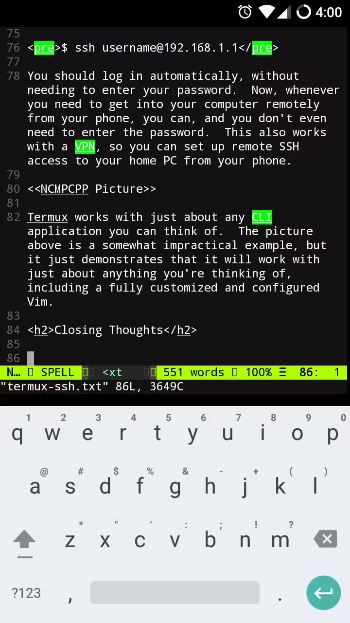 This article being written in Vim over SSH in Termux