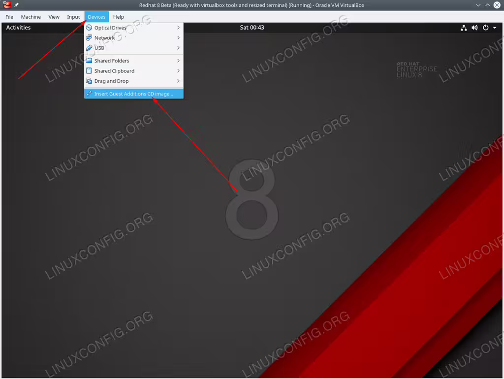Click on the Devices menu and select Insert Guest Additions CD image...