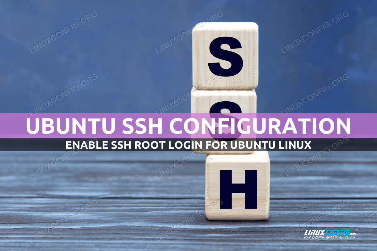 Allow SSH root login on Ubuntu 20.04 Focal Fossa Linux