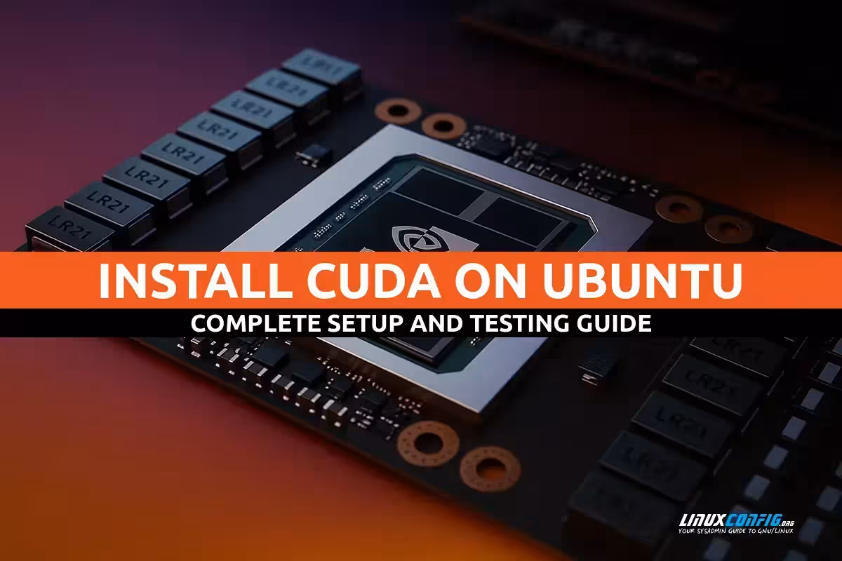 How to Install CUDA on Ubuntu Linux