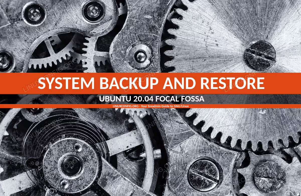 Ubuntu 20.04 System Backup and Restore