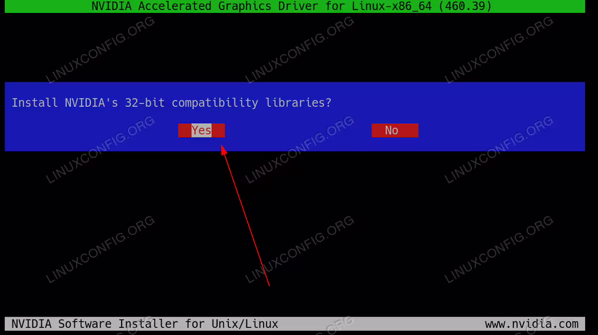 When prompted answer YES to installation of NVIDIA's 32-bit compatibility libraries