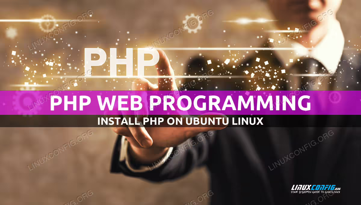 How to install PHP on Ubuntu Linux