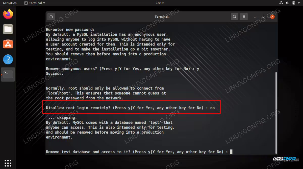 Entering no on the disallow remote root login prompt