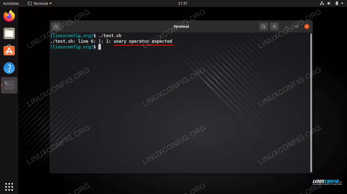 Receiving the Unary operator expected error from executing a Bash script on Linux
