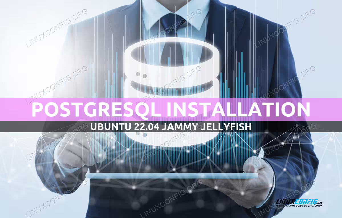 PostgreSQL installation on Ubuntu 22.04 Jammy Jellyfish