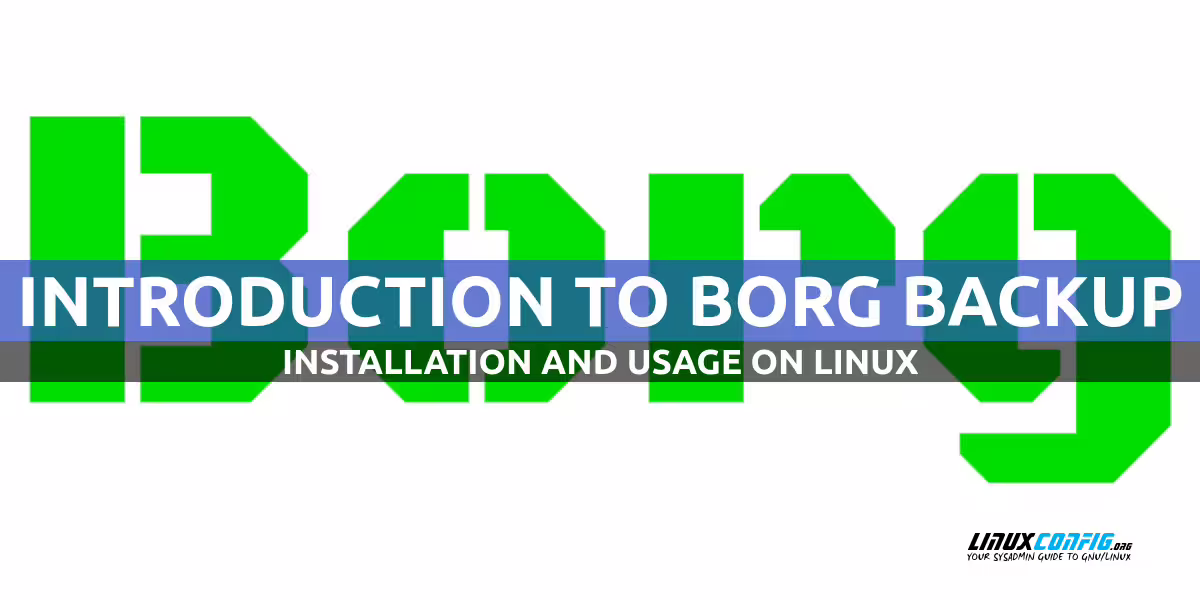 Introduction to Borg Backup