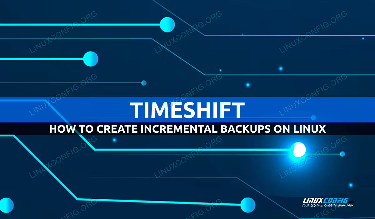 How to create incremental system backups with Timeshift on Linux