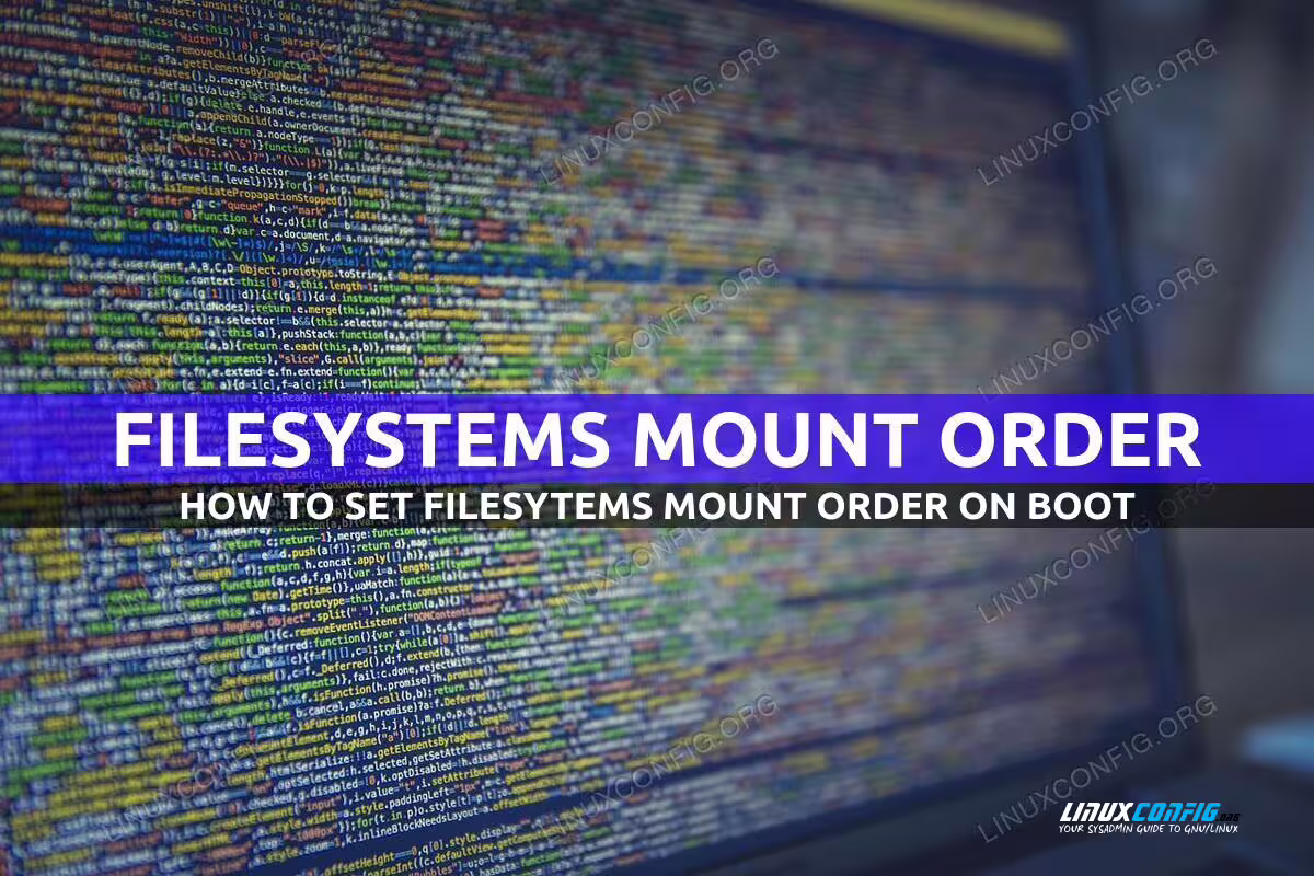 How to set filesystems mount order on modern Linux distributions