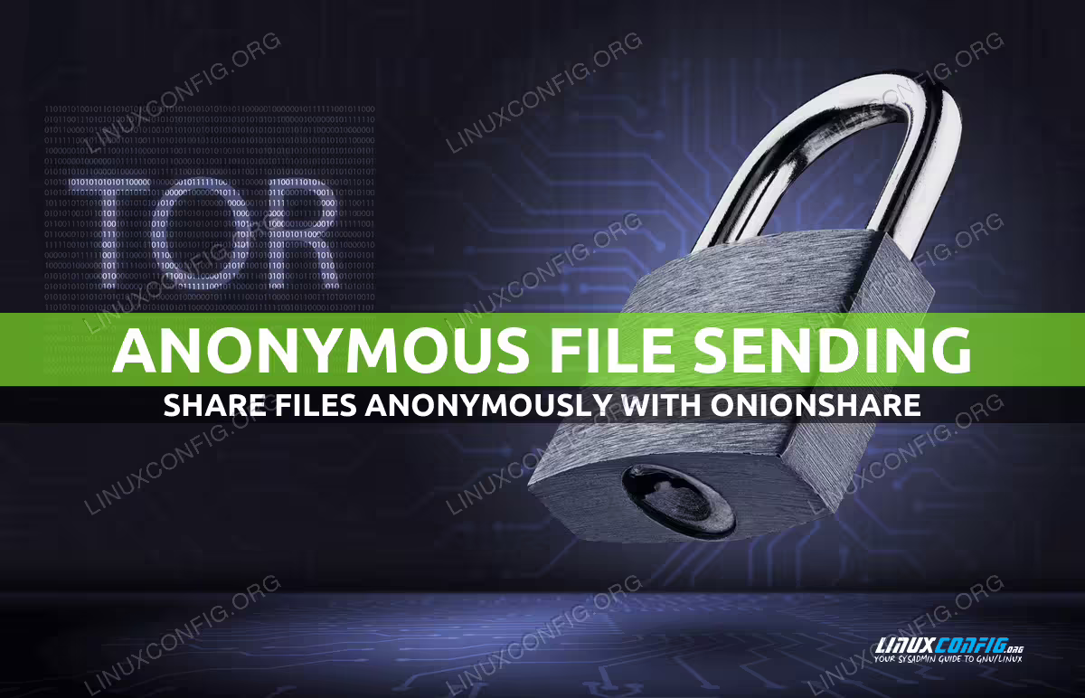 How to share files anonymously with OnionShare