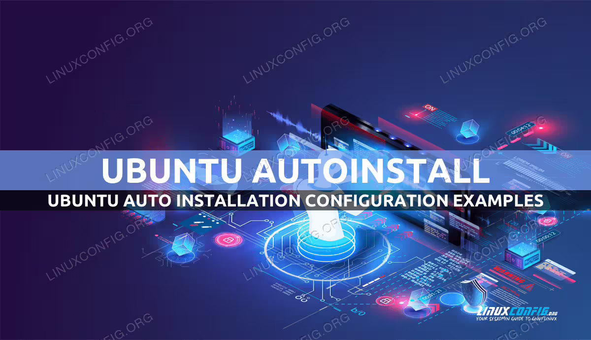 Ubuntu autoinstall example
