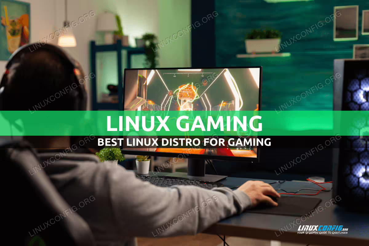 Best Linux Distro for Gaming