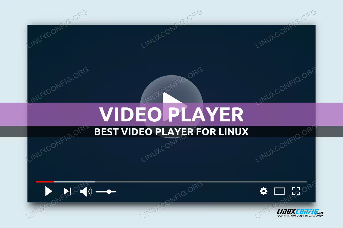 Best Video Player for Linux
