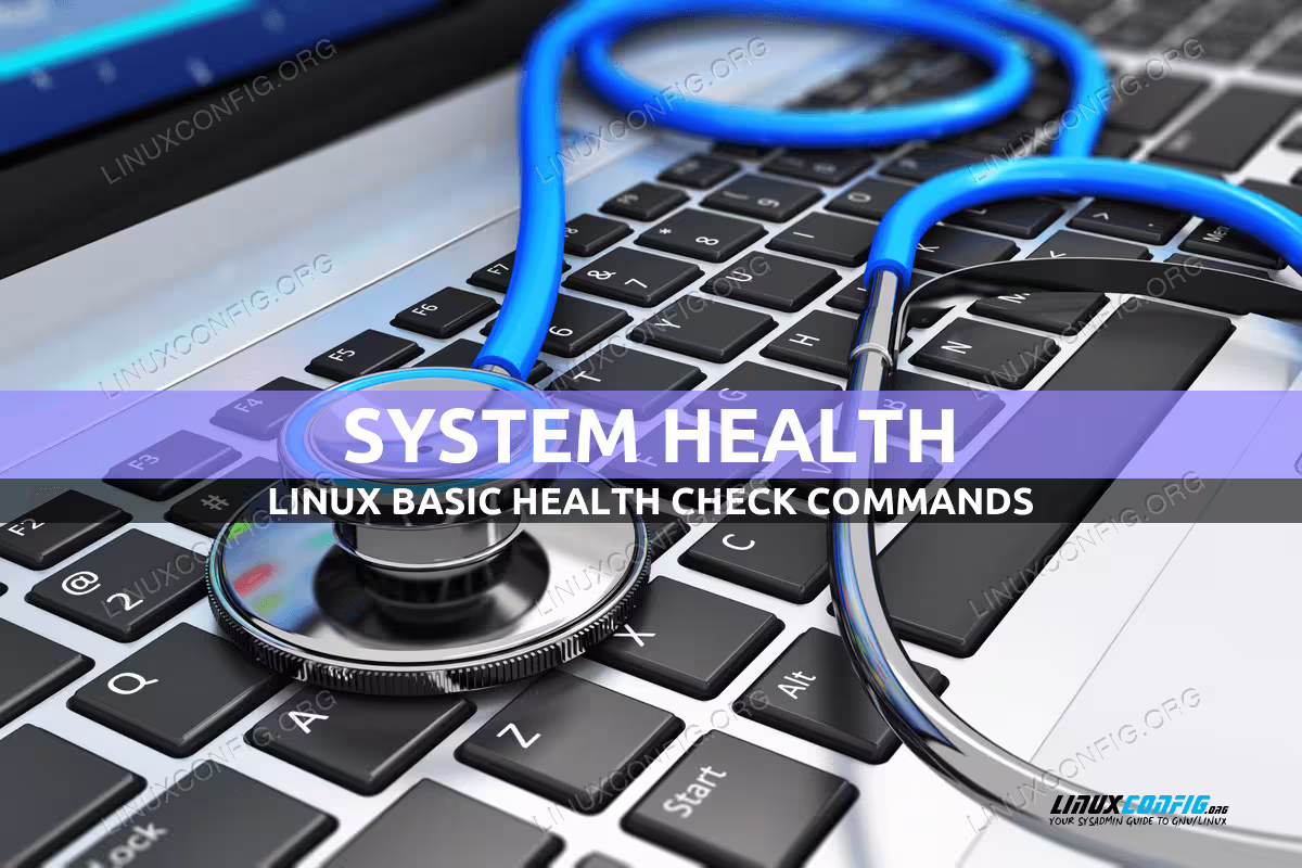 Linux basic health check commands