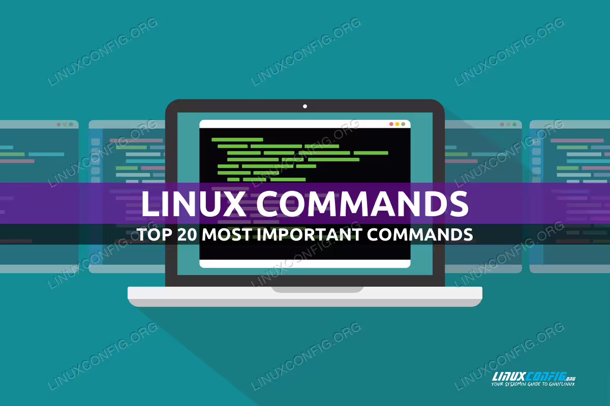 Linux commands: Top 20 most important commands you need to know