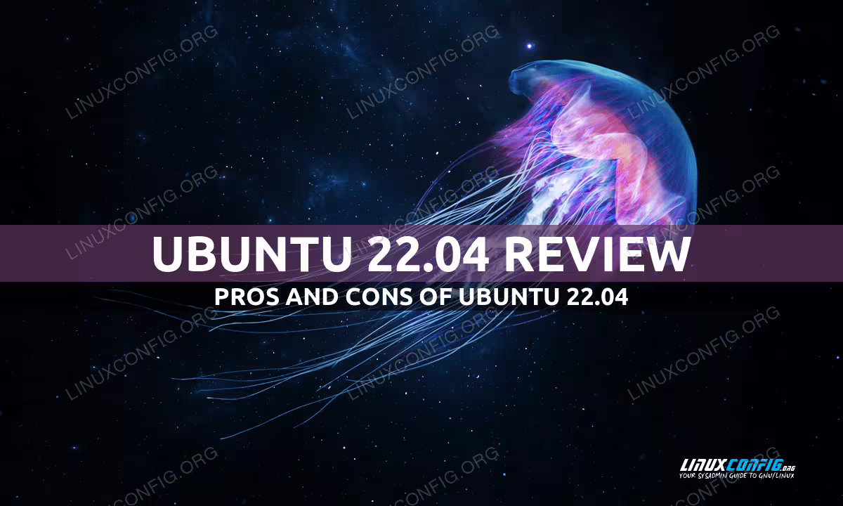 Ubuntu 22.04 Review
