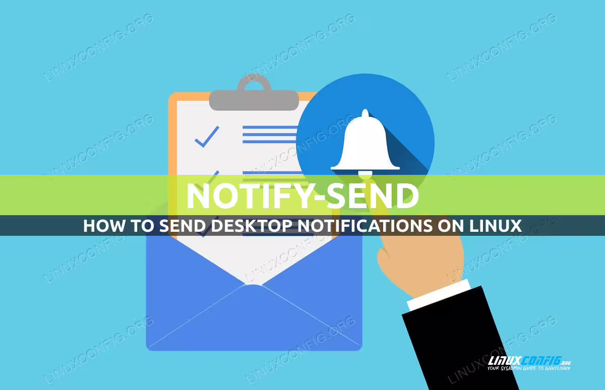 How to send desktop notifications on Linux using notify-send