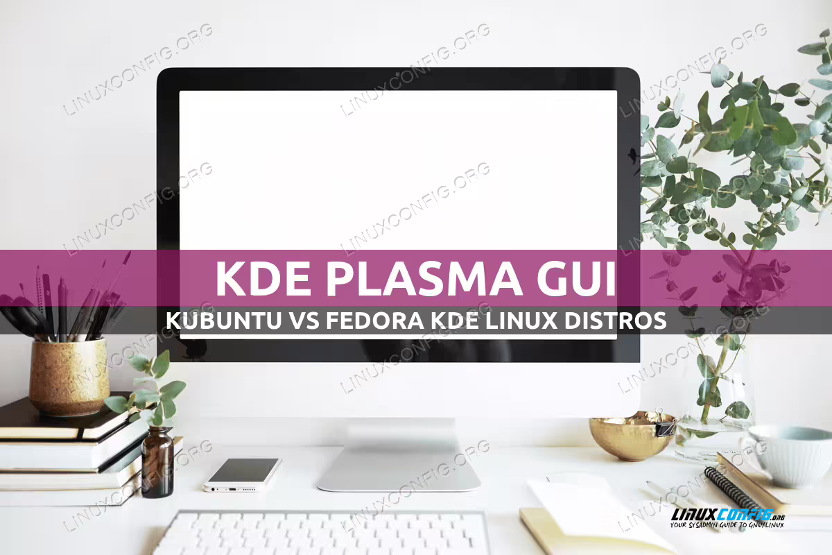 Kubuntu vs Fedora KDE plasma desktop