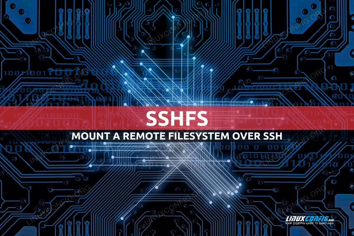 How to mount a remote filesystem over SSH with sshfs