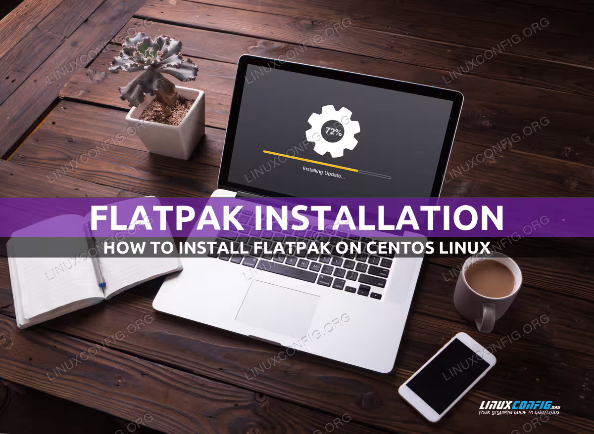 How to install Flatpak on CentOS