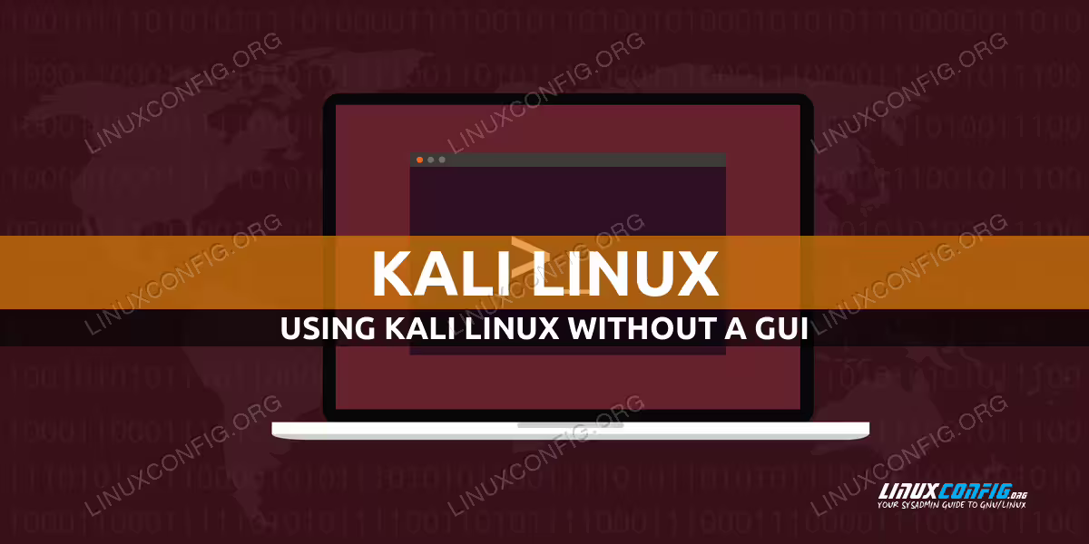 Kali Linux without gui