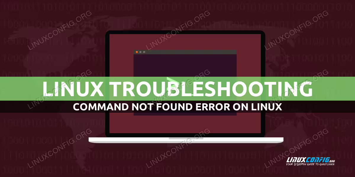 Solving the 'Command Not Found' Error on Linux
