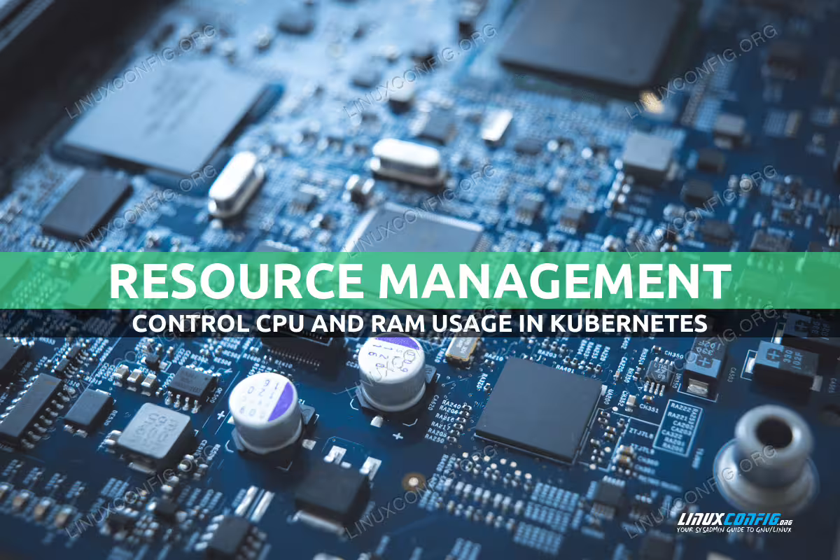 Control CPU and RAM usage in Kubernetes