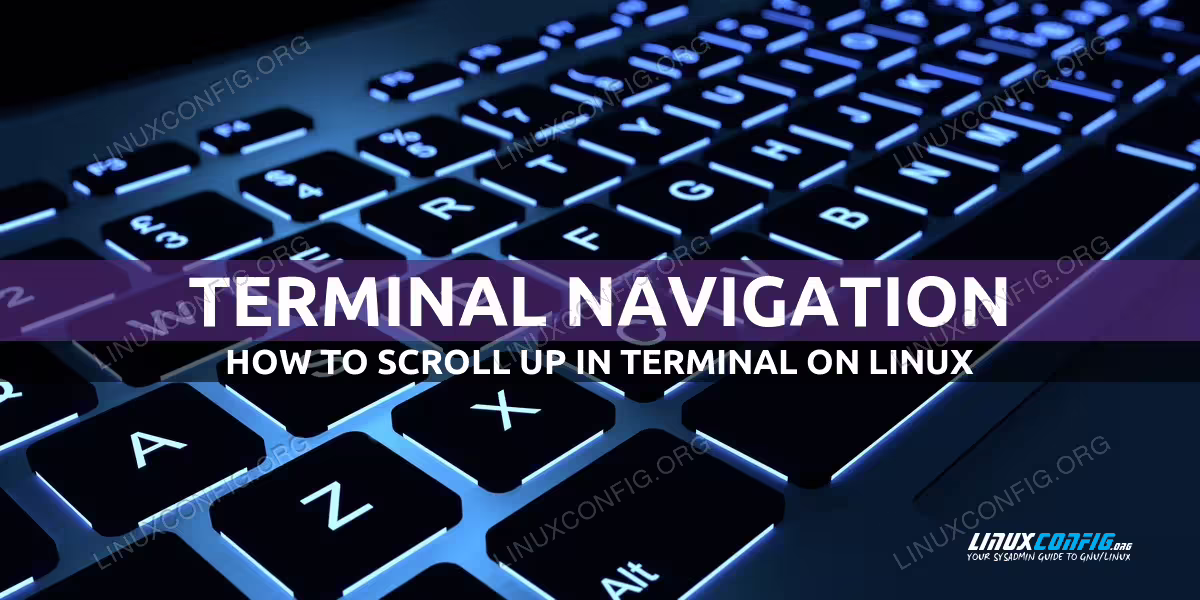 How to scroll up in terminal on Linux