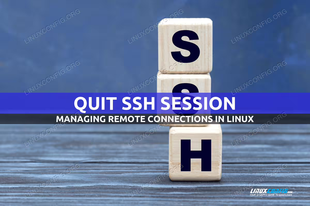 Linux command to quit SSH connection