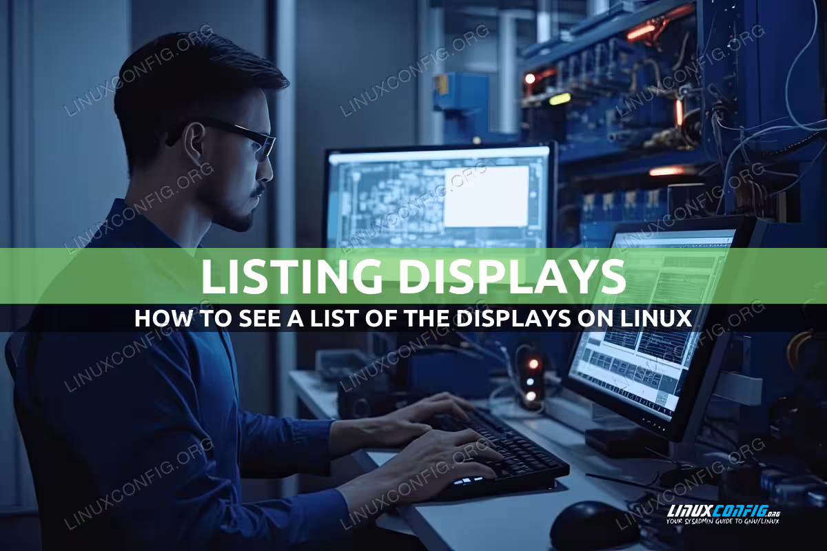 How to list all displays on Linux