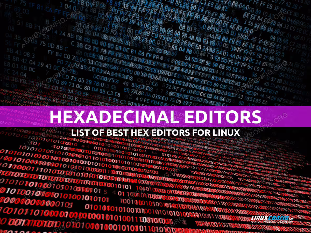 List of best hex editors on Linux