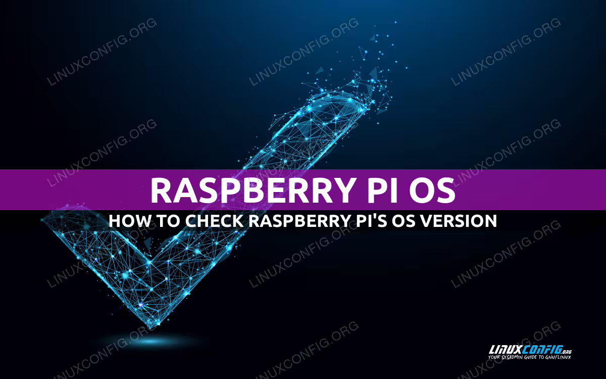 Checking Your Raspberry Pi's OS Version