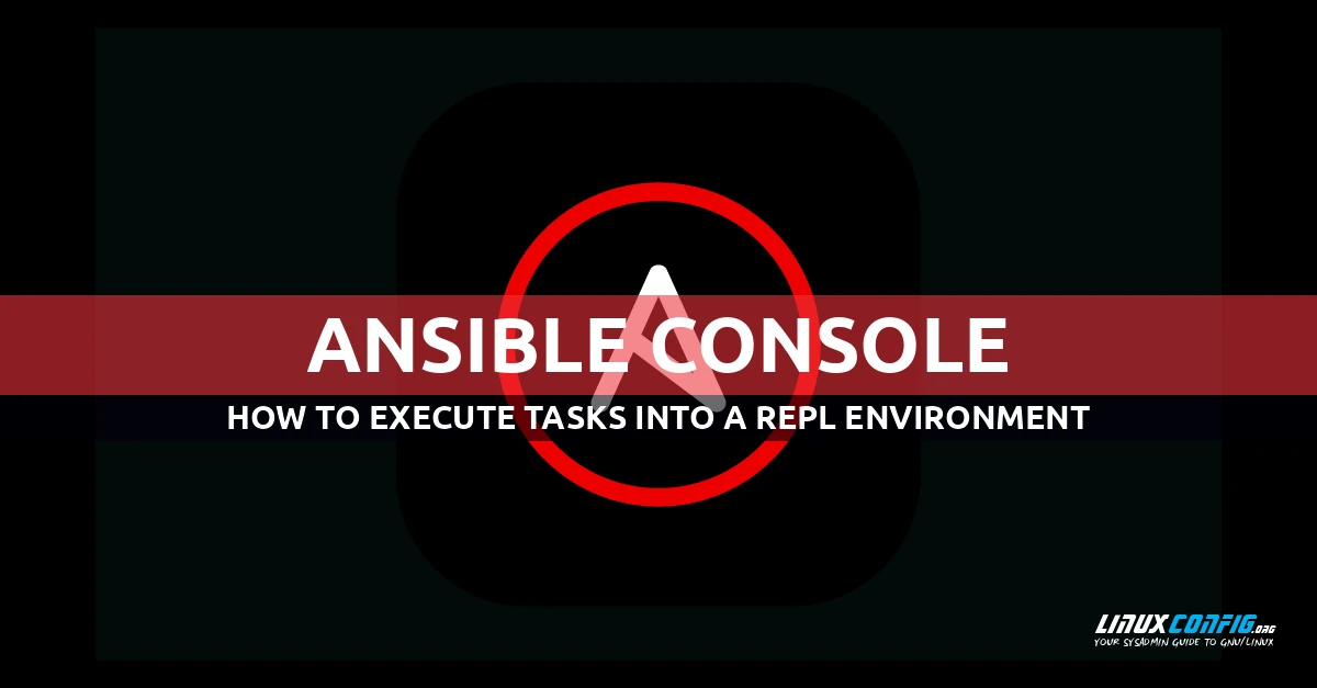 Introduction to the ansible console