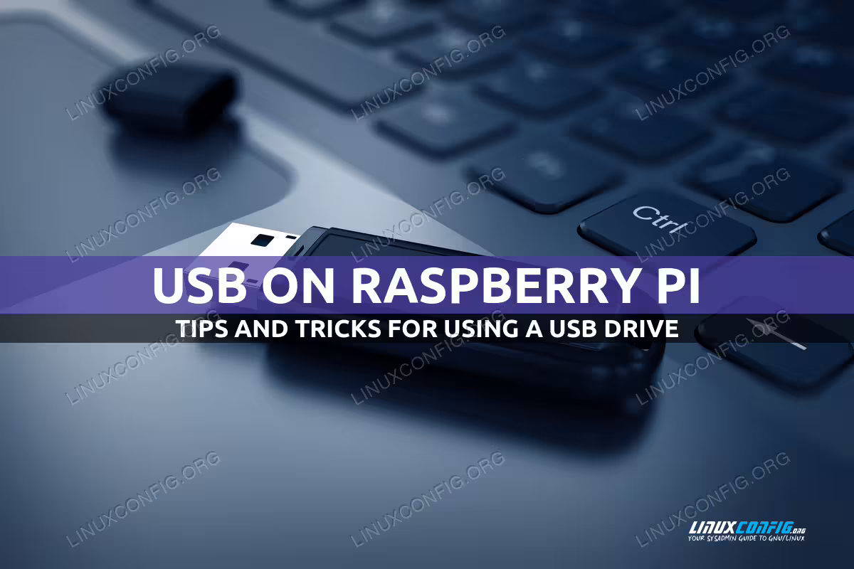 Using a USB Drive with Your Raspberry Pi: Tips and Tricks
