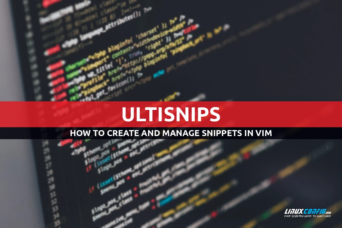 how to create and manage snippets in vim with ultisnips