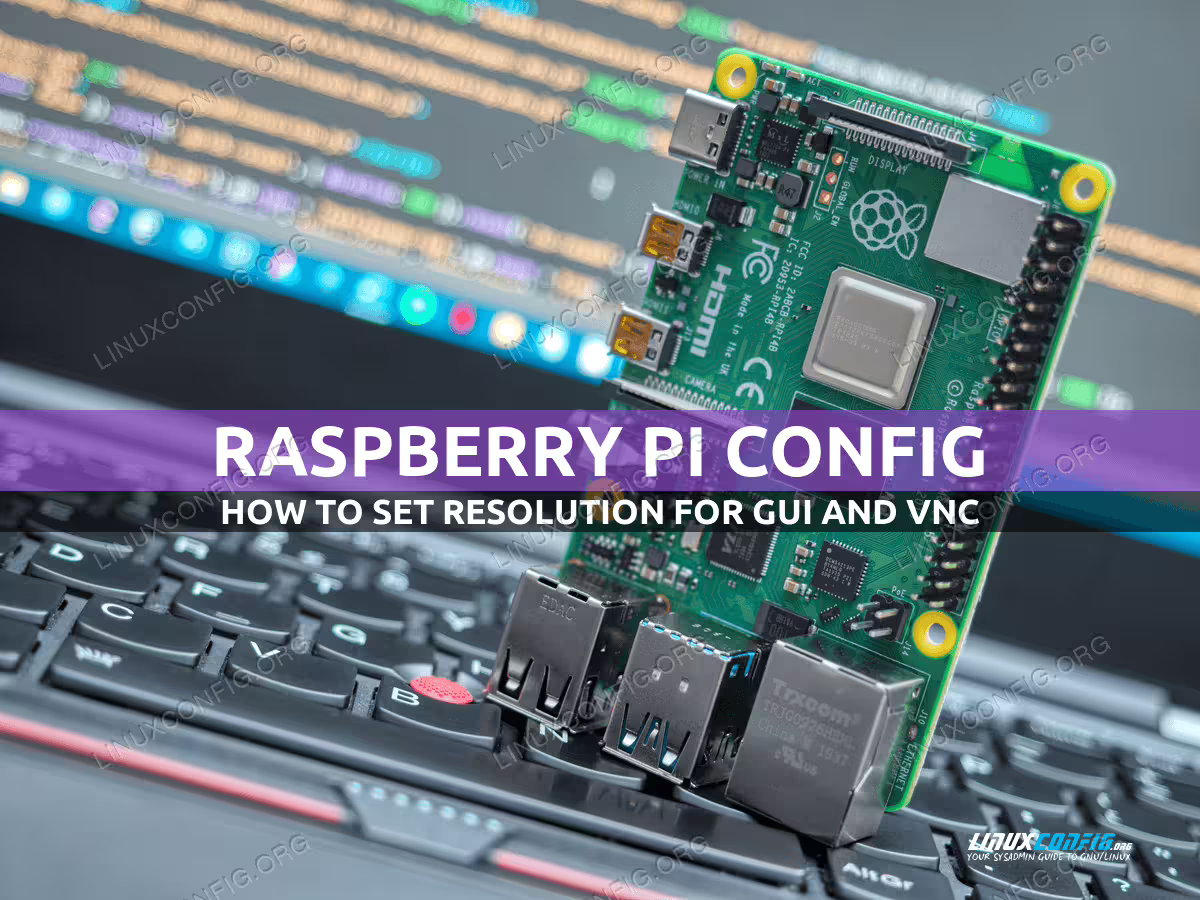 How to set resolution on Raspberry Pi