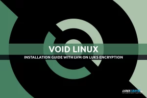 how to install void linux with lvm on luks encryption