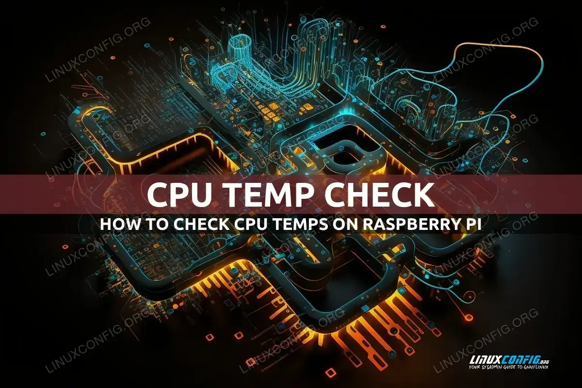 How to check CPU temperature on Raspberry Pi