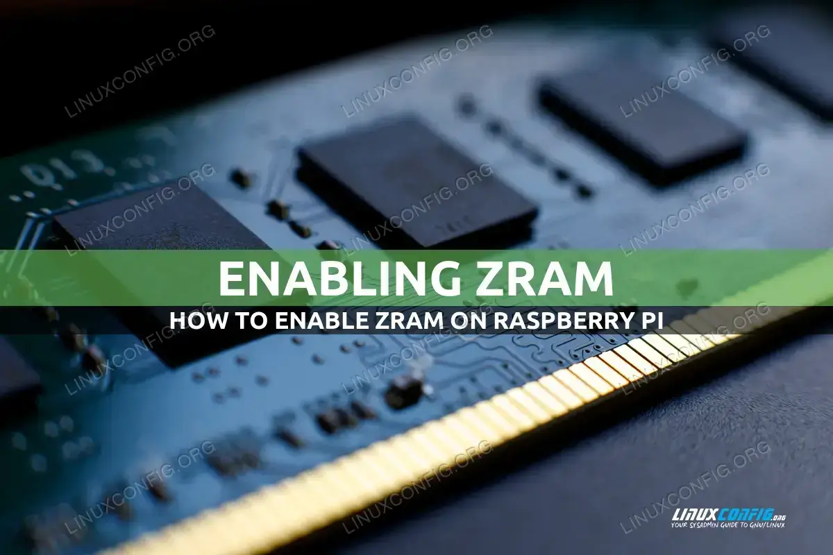 How to enable ZRAM on Raspberry Pi