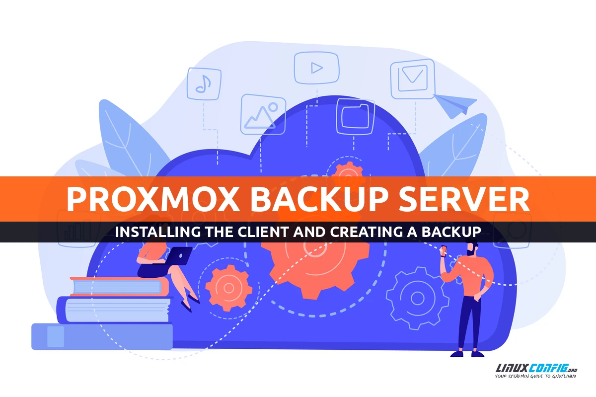 how to create a backup with the proxmox backup client