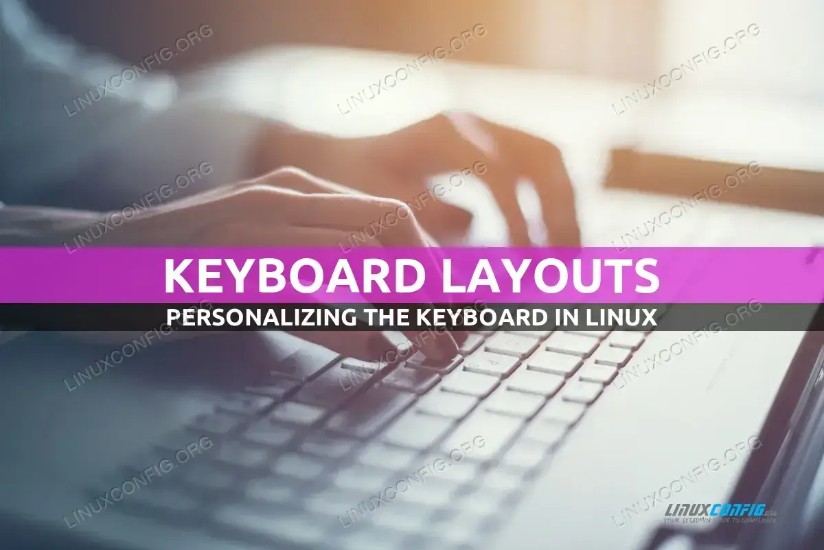 Personalizing Keyboard Layouts in Linux